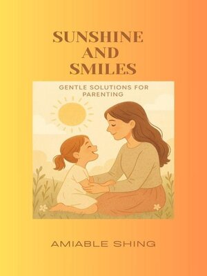 cover image of Sunshine and  Smiles